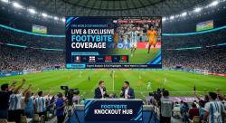 Footybite Coverage for FIFA World Cup Knockout Matches